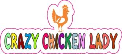 4.75in x 2in Crazy Chicken Lady Bumper Sticker Decal Vinyl Window Stickers Decals