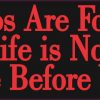 Tattoos Are Forever Bumper Sticker
