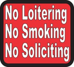 10in x 9in No Loitering Smoking Soliciting Sign Sticker Vinyl De