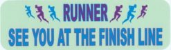 10in x 3in See You at Finish Running Bumper Sticker Window Decal Stickers Decals