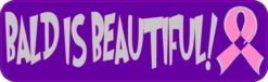 10in x 3in Bald Is Beautiful Bumper magnet  magnetic magnets