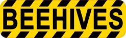 Caution Beehives Sticker