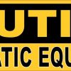Caution Automatic Equipment Sticker