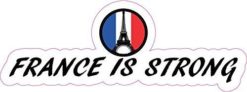 5.5in x 2in France Is Strong Eiffel Tower Peace SymbolVinyl Sign Sticker Window Stickers Vinyl Decals Decal