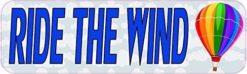 10in x 3in Ride The Wind Ballooning Bumper Sticker Window Stickers Vinyl Decals Car Decal