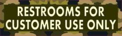 Camouflage Restrooms for Customer Use Only Sticker