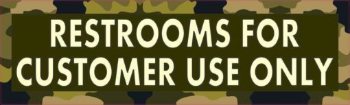 Camouflage Restrooms for Customer Use Only Sticker