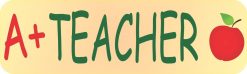 A+ Teacher Bumper Sticker