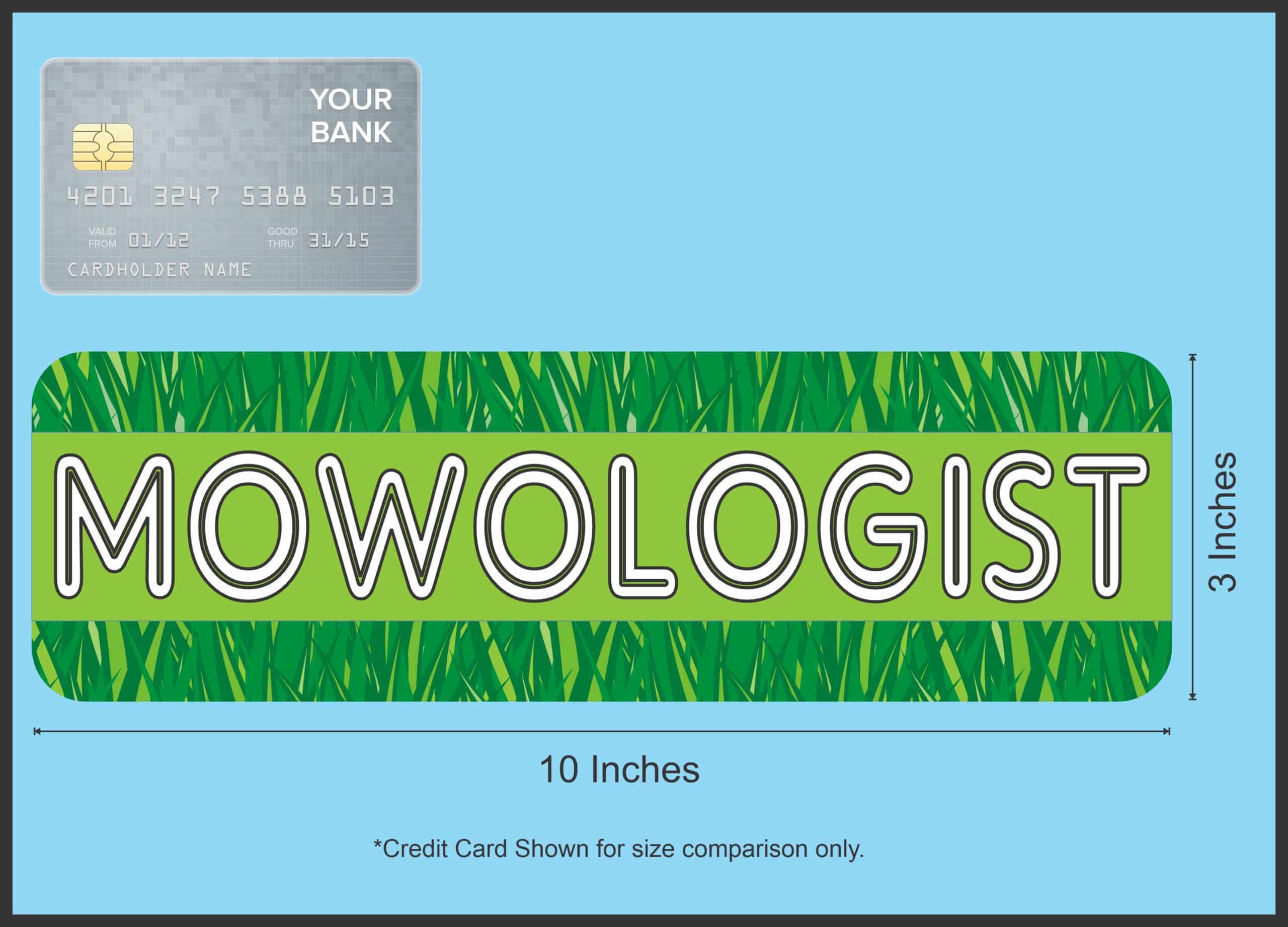 10in x 3in Mowologist Landscaper Bumper magnet Vinyl magnetic magnets