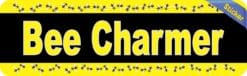 10in x 3in Bee Charmer Beekeeper Bumper Sticker Car Decal Stickers Window Decals