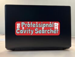 10in x 3in Professional Cavity Searcher Dentist Vinyl Bumper magnets magnetic magnet