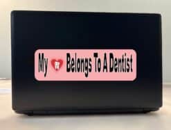 10in x 3in My Heart Belongs to a Dentist Vinyl Bumper Stickers Decals Window Sticker Decal