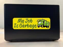 10in x 3in My Job Is Garbage Vinyl Bumper Stickers Decals Window Sticker Decal