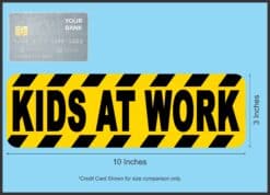 10in x 3in Kids At Work Vinyl Bumper Stickers Decals Window Sticker Decal