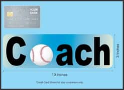 10in x 3in Baseball Coach Bumper magnet  Car Truck magnetic  magnets