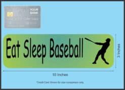 10in x 3in Eat Sleep Baseball Bumper magnet magnetic  Vinyl magn