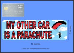 10in x 3in My Other Car Is Parachute Bumper Sticker Car Decal Stickers Window Decals