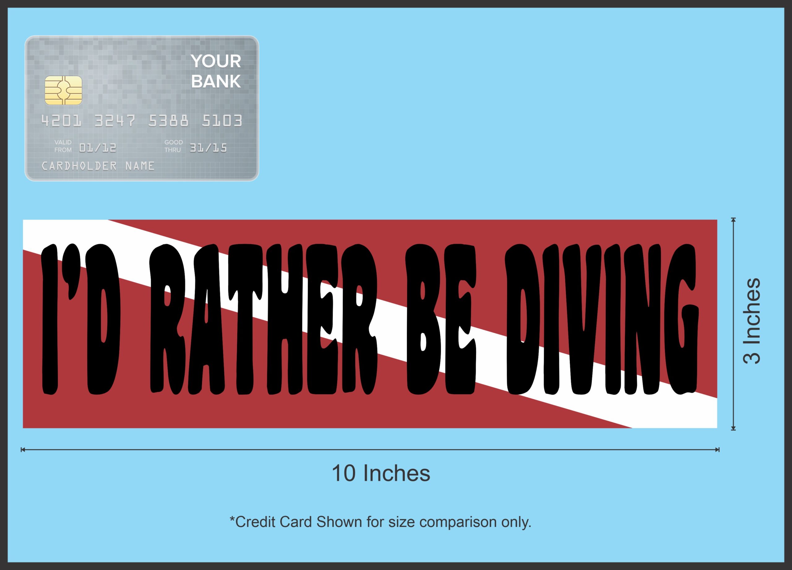 10in x 3in Id Rather Be Diving Vinyl Bumper Sticker Decal Car Wi
