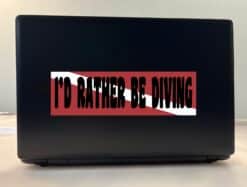 10in x 3in Id Rather Be Diving Vinyl Bumper Sticker Decal Car Wi