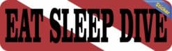 10in x 3in Eat Sleep Dive Vinyl Bumper Sticker Decal Car Window Decals Stickers