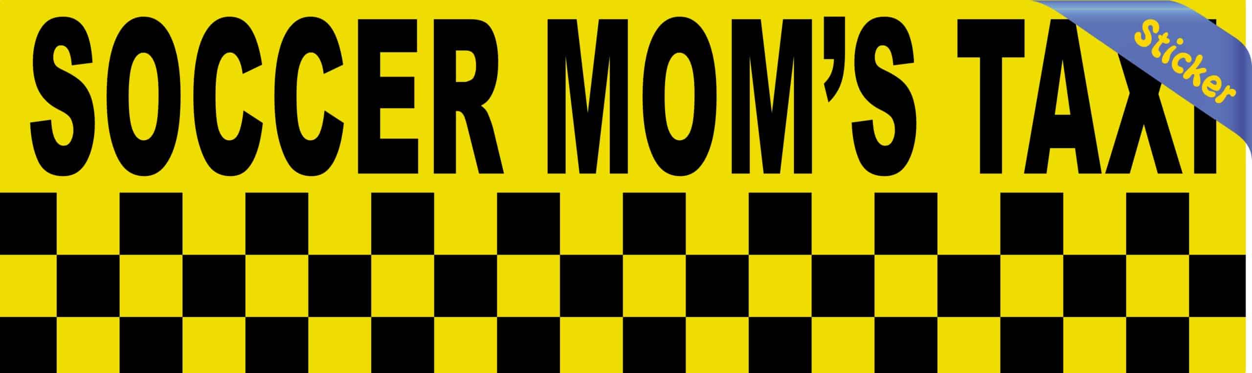 10in x 3in Soccer Mom's Taxi Bumper Sticker Vinyl Decal Window Stickers Decals