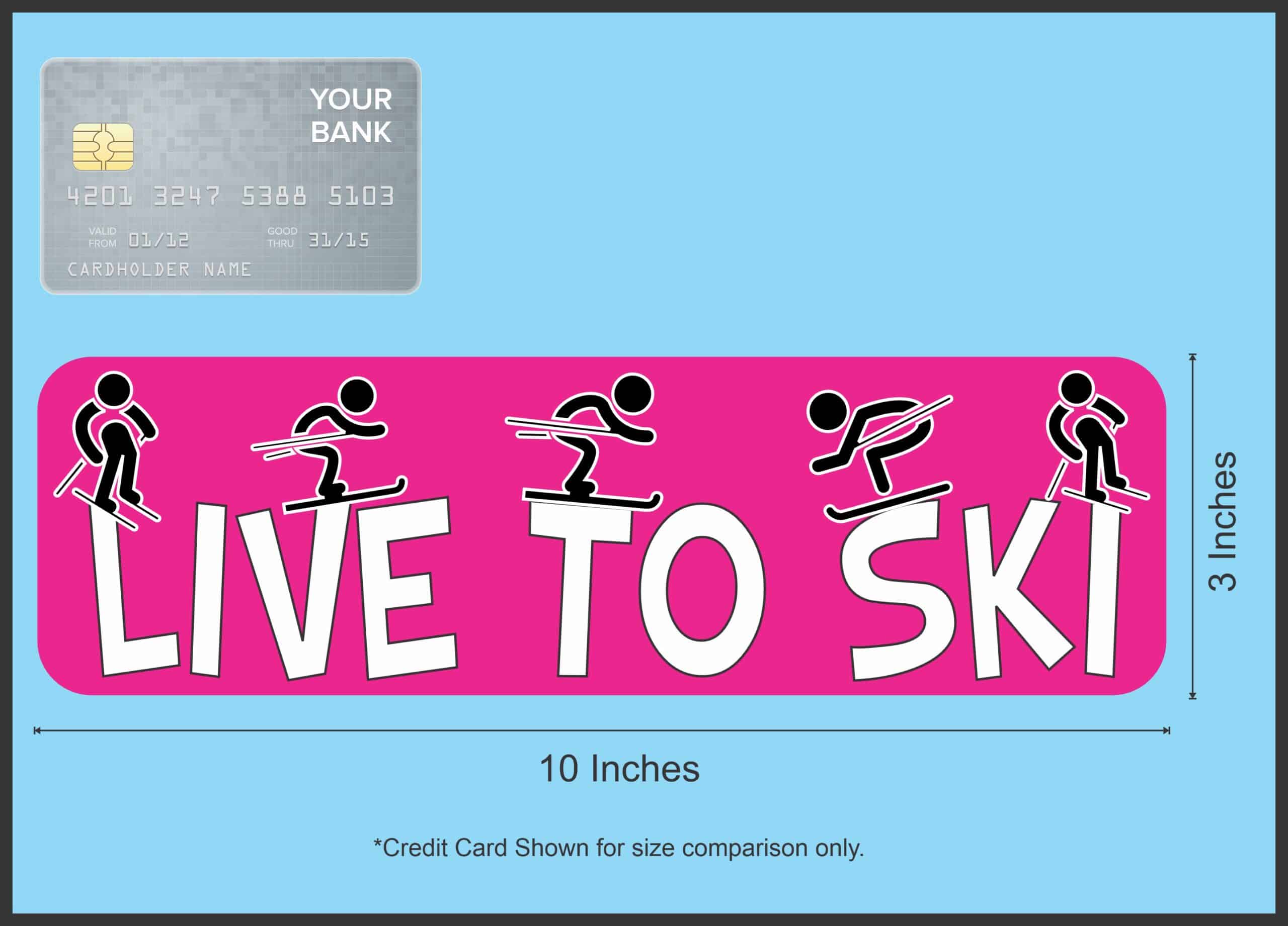 10in x 3in Live to Ski Skiing Bumper Sticker Vinyl Decal Window
