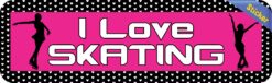 10in x 3in I Love Skating Sports Bumper Sticker Vinyl Window Dec