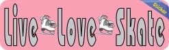 Alternative view of 10in x 3in Live Love Skate Ice Skating Sports Bumper Sticker Vinyl Window Decal