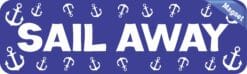 10in x 3in Sail Away Cruise Ship Sports Magnet Magnetic Vehicle Sign