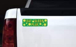 10in x 3in Eat Sleep Play Tennis Bumper magnet Car magnetic magnets