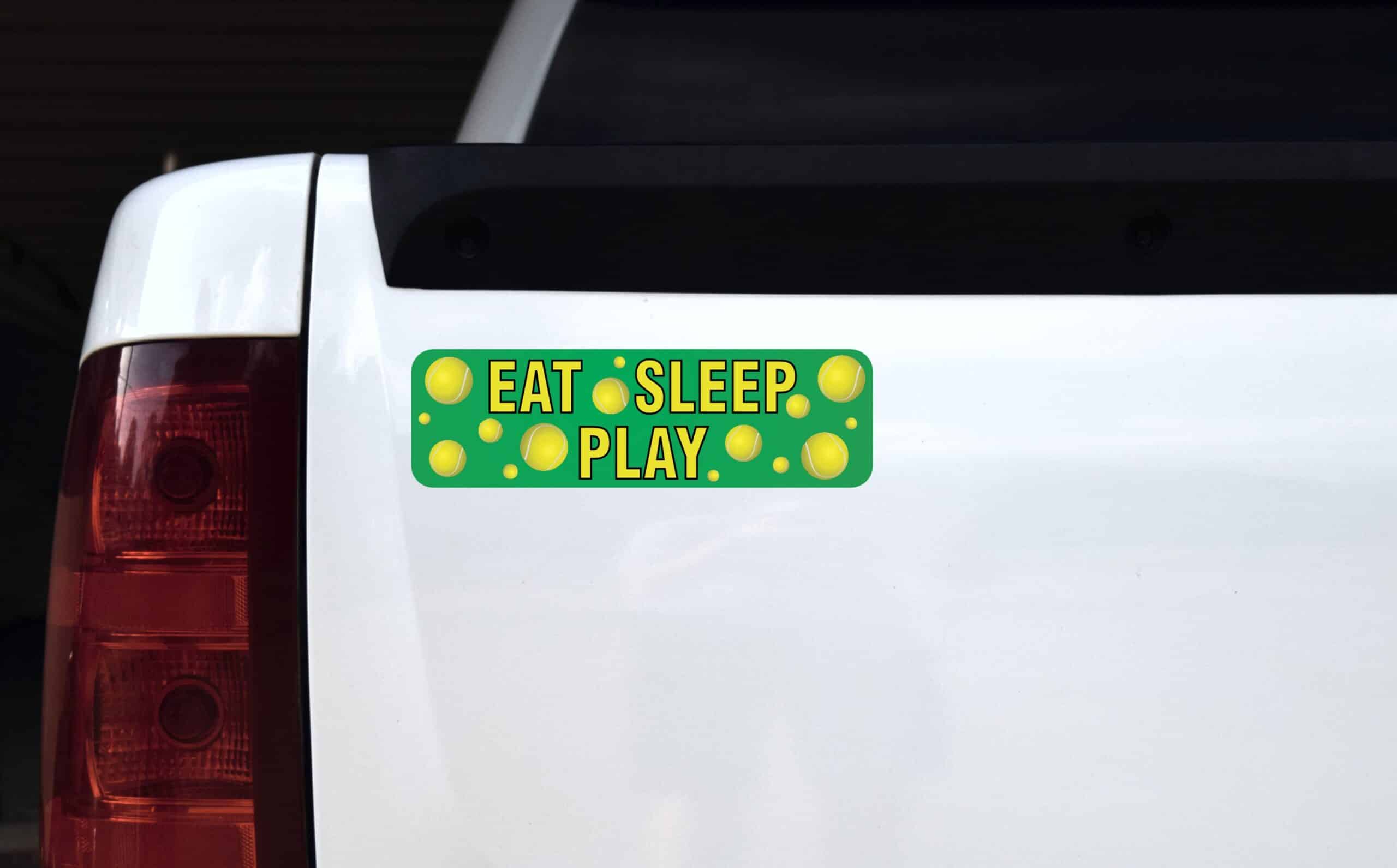 10in x 3in Eat Sleep Play Tennis Bumper magnet Car magnetic magnets