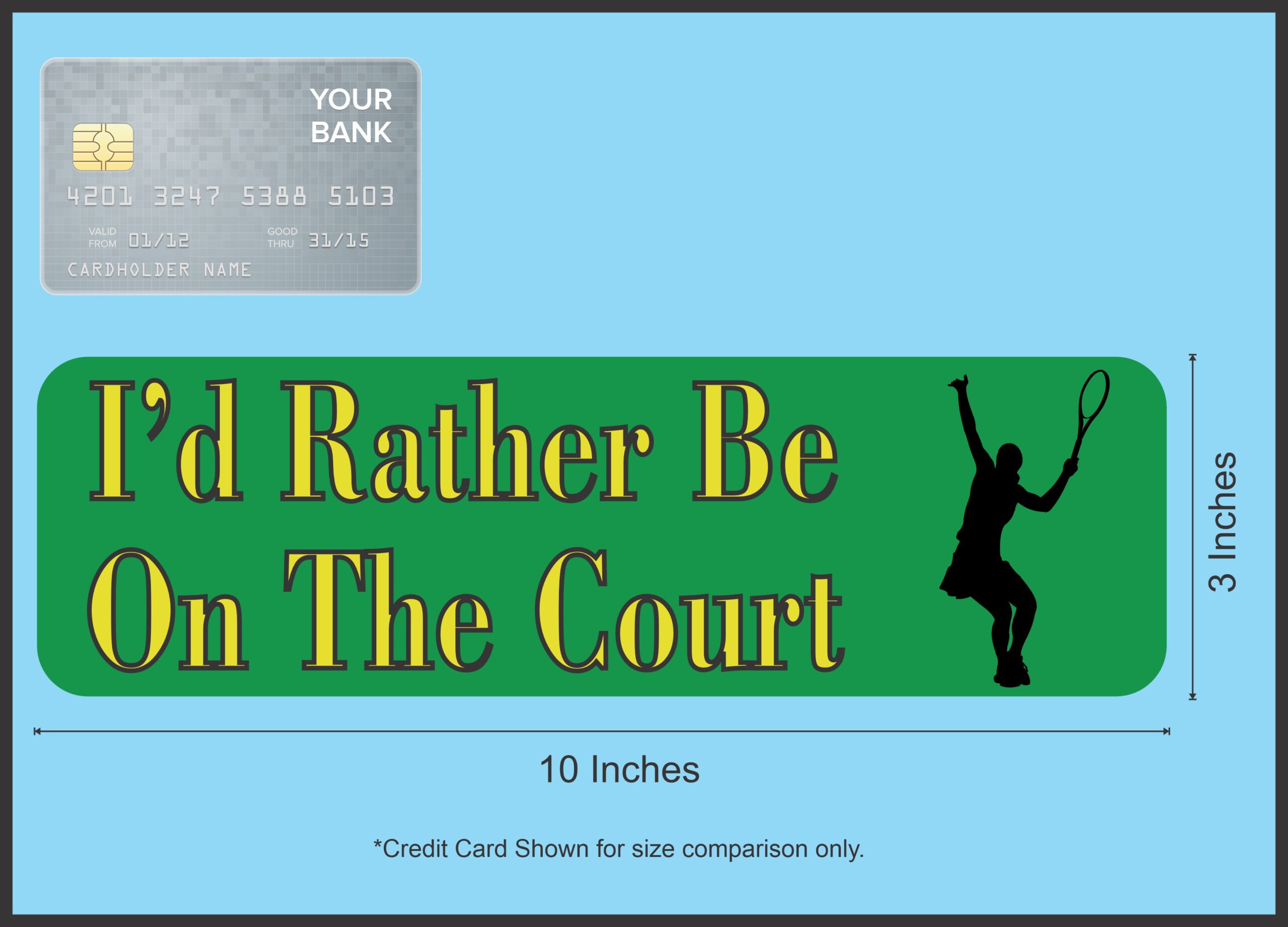 10in x 3in Rather Be on the Court Female Bumper magnet magnetic magnets