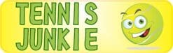 10in x 3in Tennis Junkie Vinyl Bumper magnet  Car Truck magnetic magnet