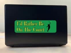 10in x 3in Male Id Rather Be on the Court Tennis Bumper Sticker