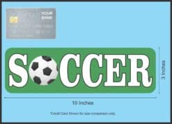 10in x 3in Soccer Vinyl Bumper Sticker Window Decal Truck Stickers Car Decals