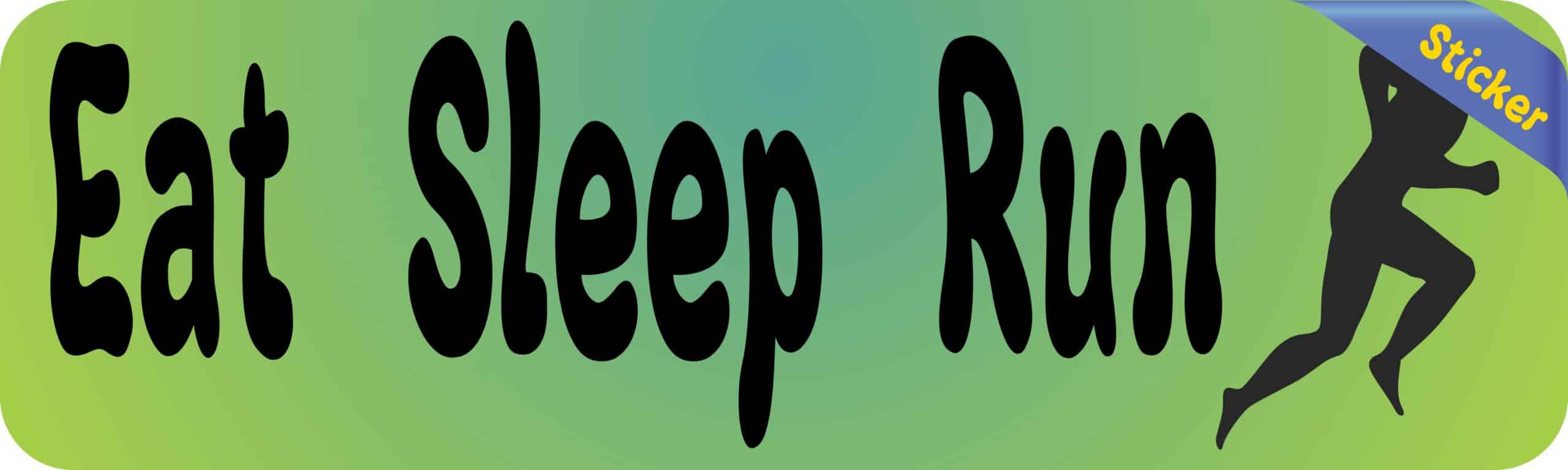 10in x 3in Eat Sleep Run Running Bumper Sticker Window Decal Stickers Car Decals