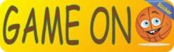 10in x 3in Game On Basketball Bumper Sticker Decal Car Window Decals Vinyl Stickers