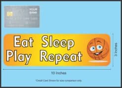 10in x 3in Eat Sleep Play Basketball Bumper magnet magnetic magnets