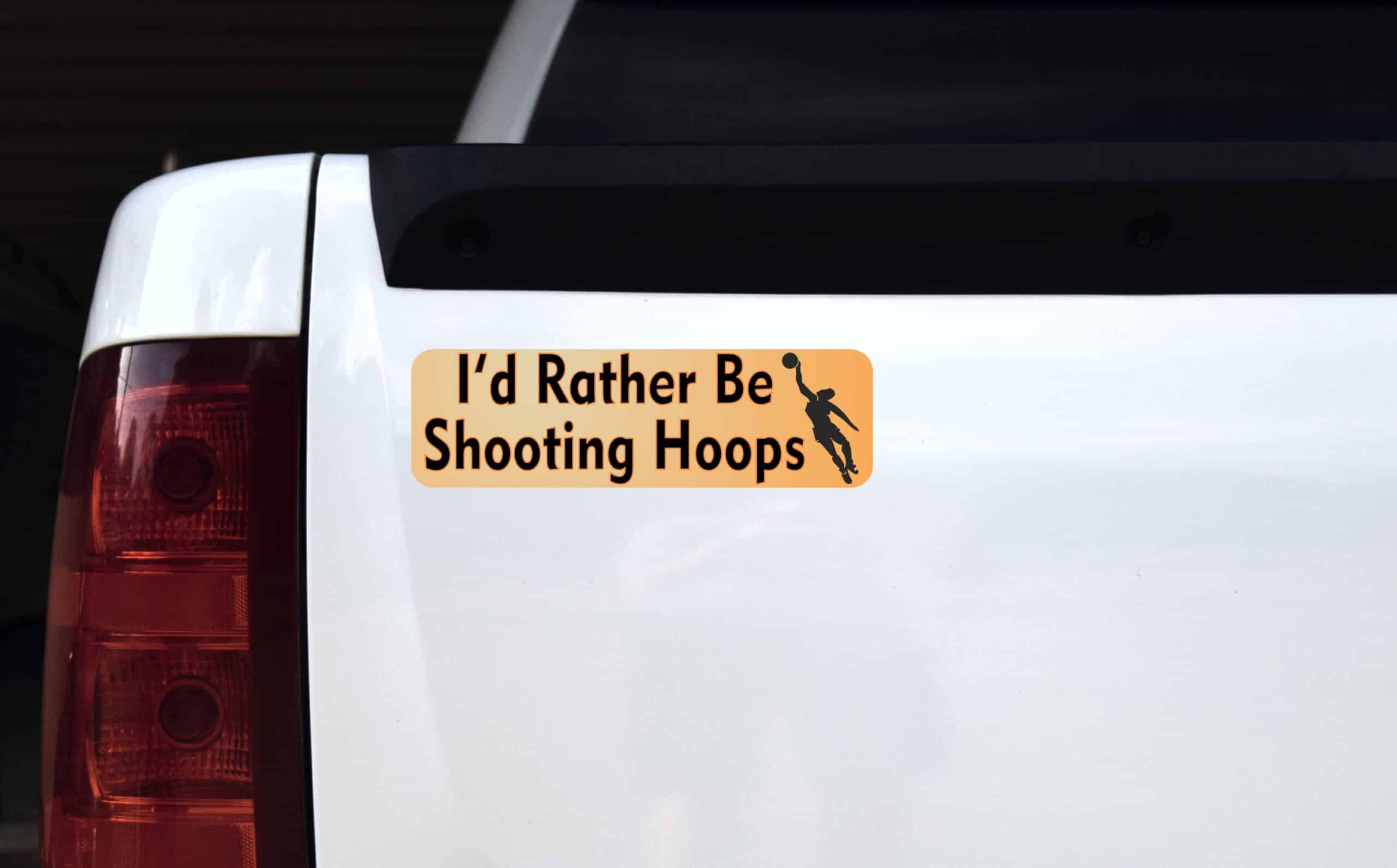 10in x 3in Rather Be Shooting Hoops Basketball Bumper Sticker Decal Decals Stickers