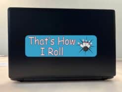 10in x 3in Thats How I Roll Bowling Bumper Sticker Window Decal Stickers Car Decals