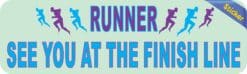 10in x 3in See You at Finish Running Bumper Sticker Window Decal Stickers Decals