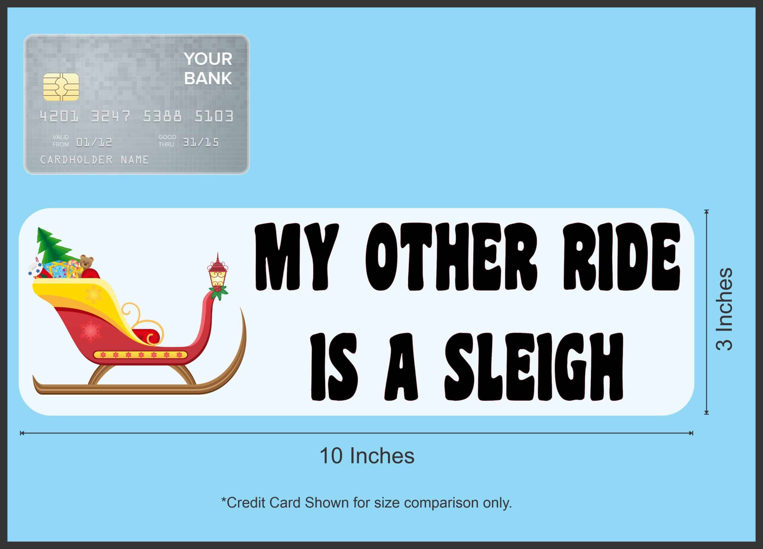 10in x 3in My Other Ride Sleigh Christmas Bumper magnet magnetic magnets