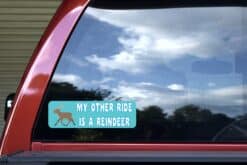 10in x 3in My Other Ride Reindeer Christmas Bumper Sticker Decal Stickers Decals
