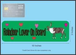 10in x 3in Reindeer Lover On Board Bumper Sticker Decal Car Window Stickers Decals