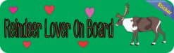 10in x 3in Reindeer Lover On Board Bumper Sticker Decal Car Window Stickers Decals