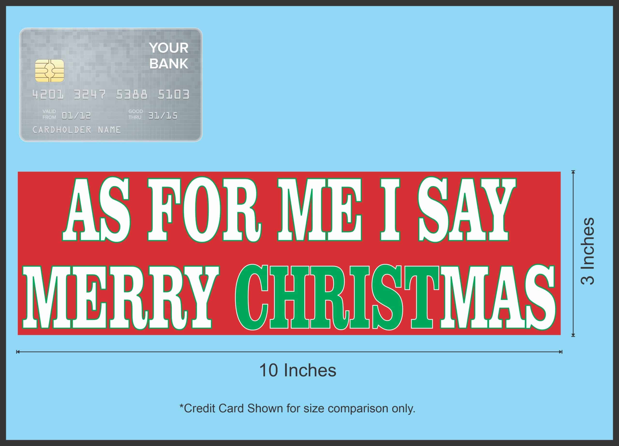 StickerTalk I Say Merry Christmas Magnet, 10 inches by 3 inches - Image 4
