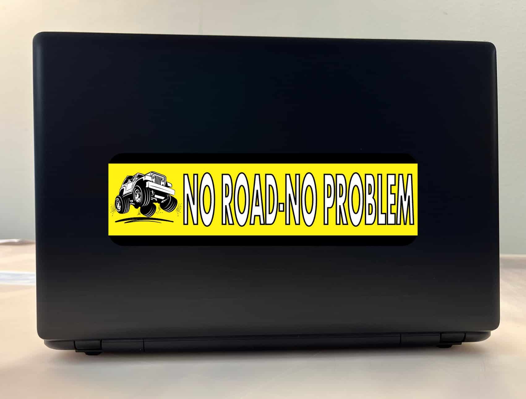 10in x 3in No Road No Problem Bumper Sticker - Image 3