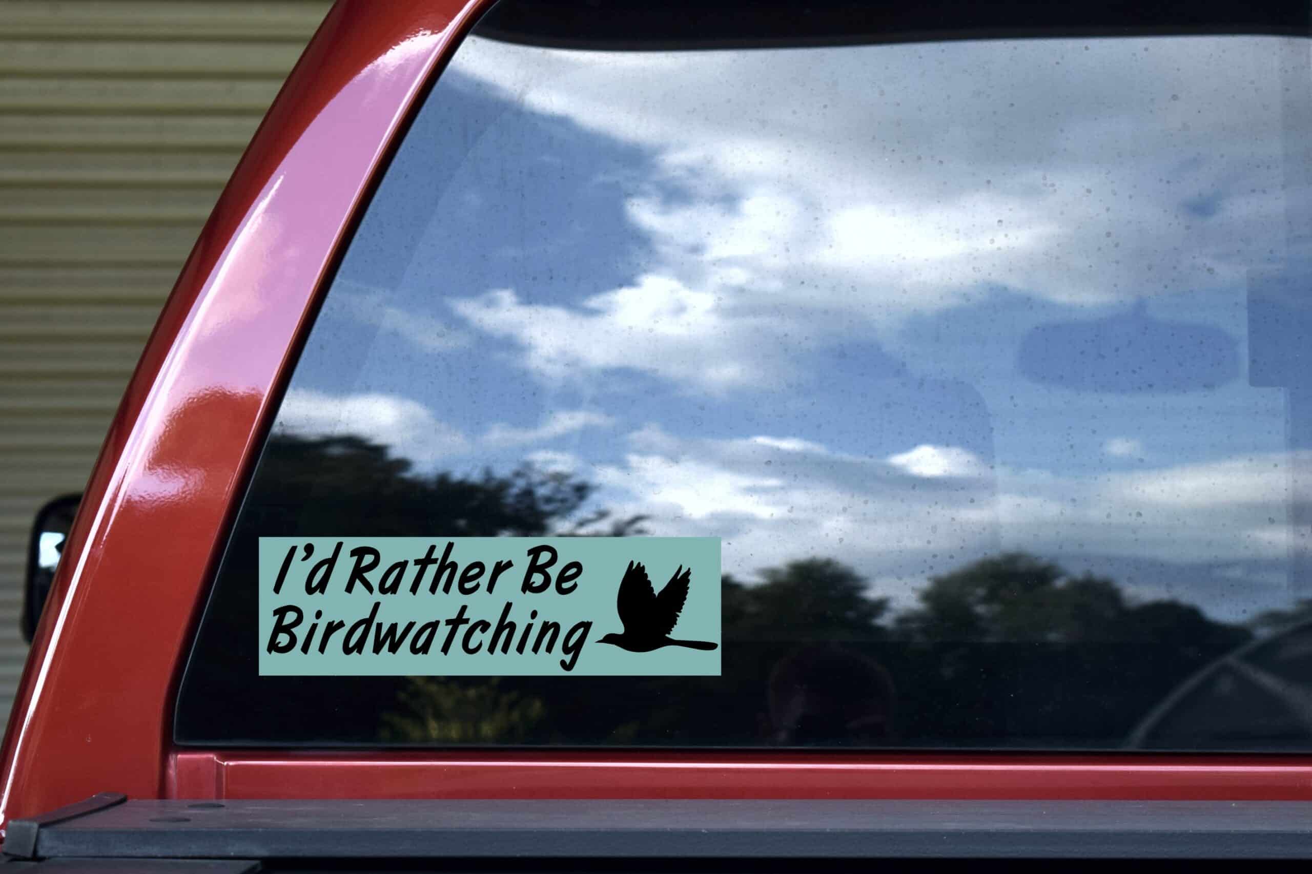 10in x 3in I'd Rather Be Bird Watching Bumper Sticker Decal Vinyl Stickers Decals