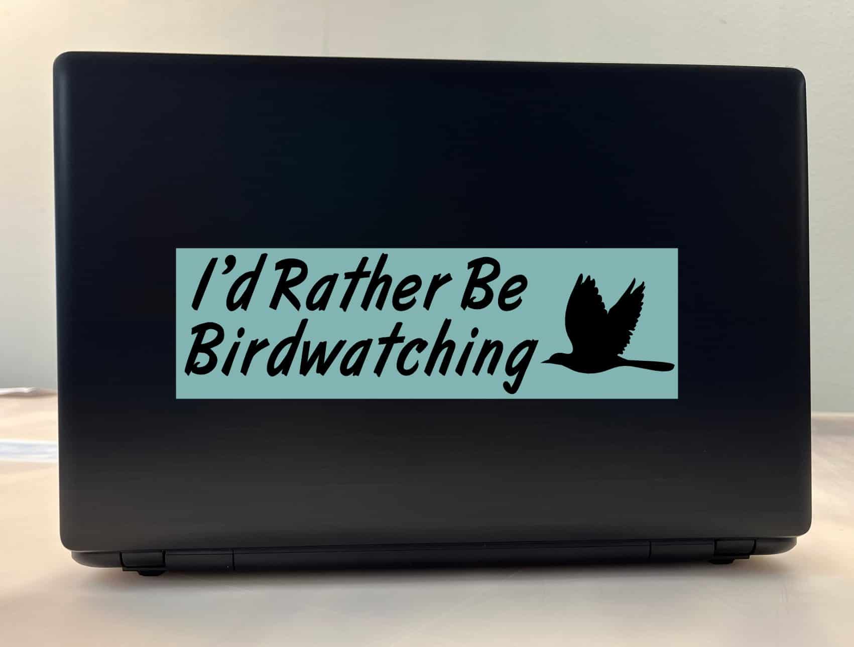 10in x 3in I'd Rather Be Bird Watching Bumper Sticker Decal Vinyl Stickers Decals