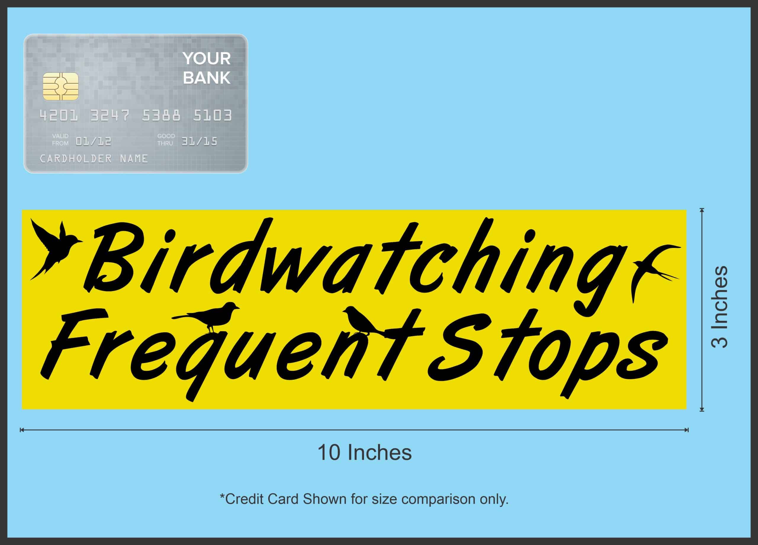 10in x 3in Birdwatching Frequent Stops Car Bumper magnet magneti - Image 4
